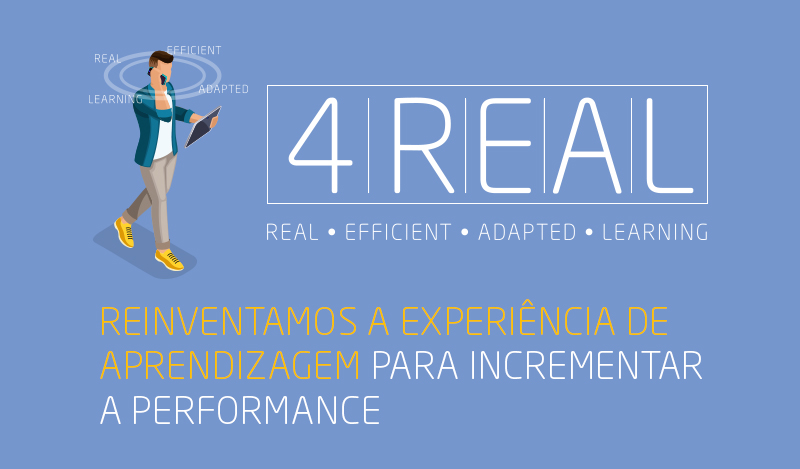 Descubra como incrementamos a performance através da nova abordagem 4REAL®